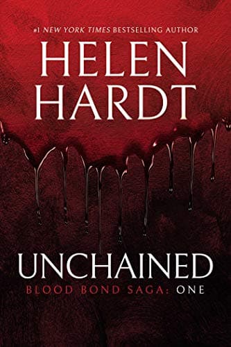 Unchained: Blood Bond Saga Volume 1