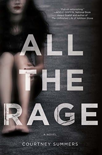 All the Rage: A Novel