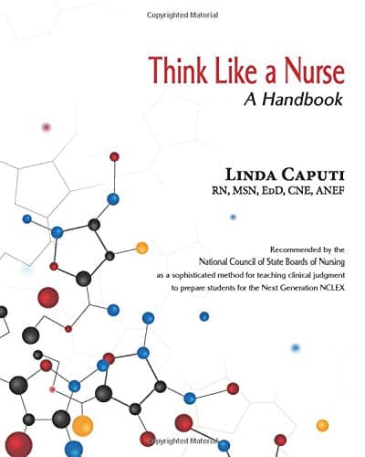 Think Like a Nurse: A Handbook