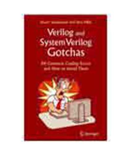 Verilog and Systemverilog Gotchas: 101 Common Coding Errors and How to Avoid Them