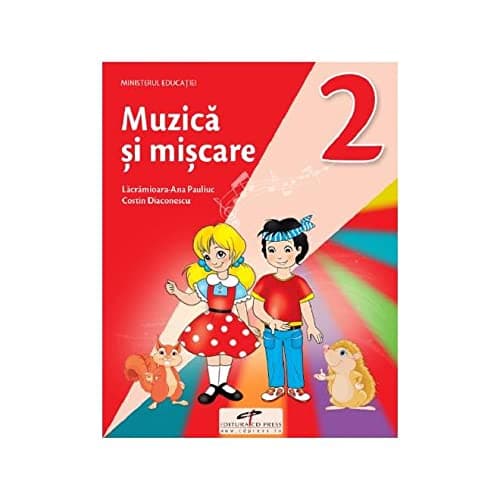 Muzica Si Miscare . Manual . Clasa 2