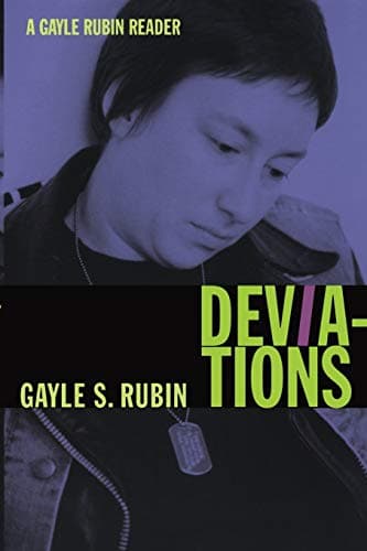 Deviations: A Gayle Rubin Reader (a John Hope Franklin Center Book)