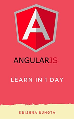 Learn AngularJS in 1 Day: Complete Angular JS Guide with Examples