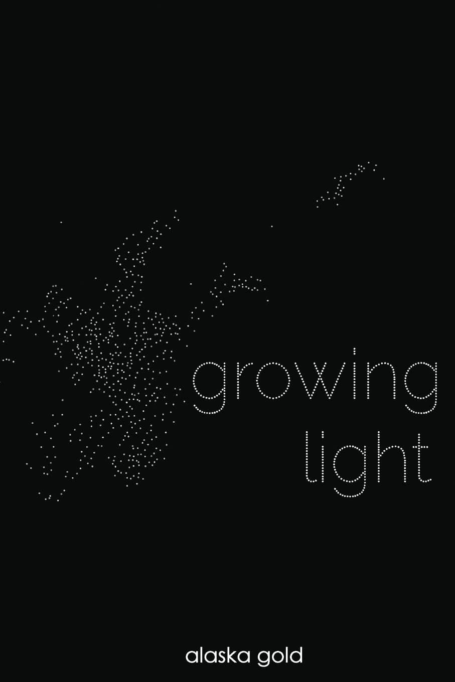 Growing Light Paperback – April 20, 2015