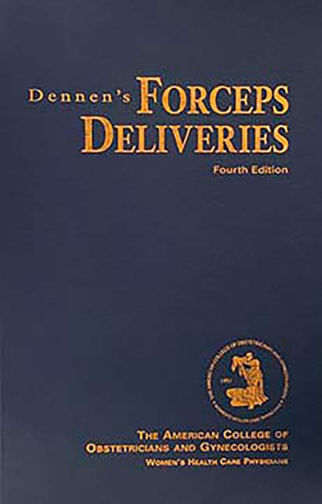 Dennen's Forceps Deliveries