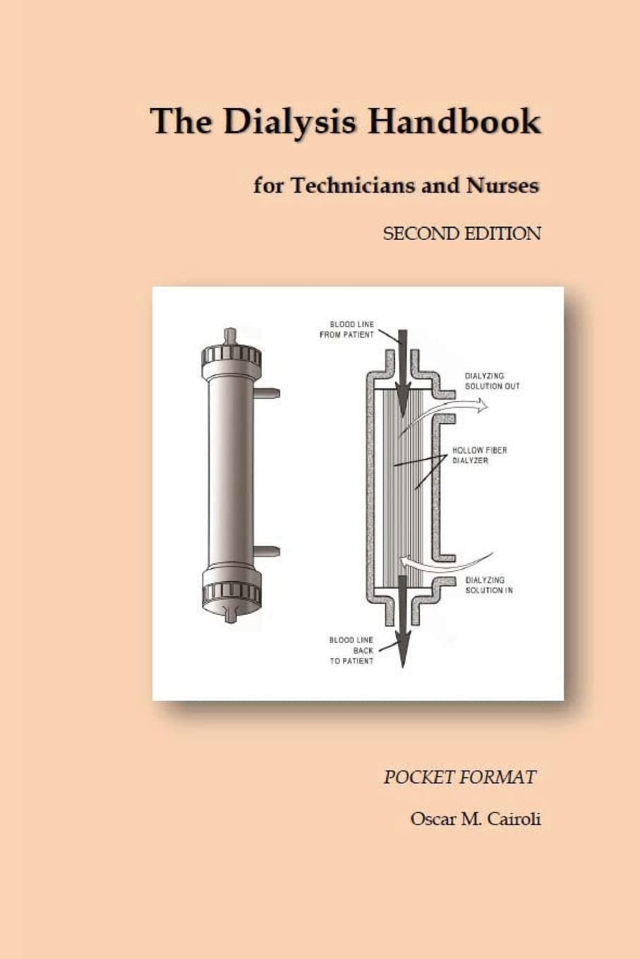 The Dialysis Handbook for Technicians and Nurses: Pocket Format 2nd Edition