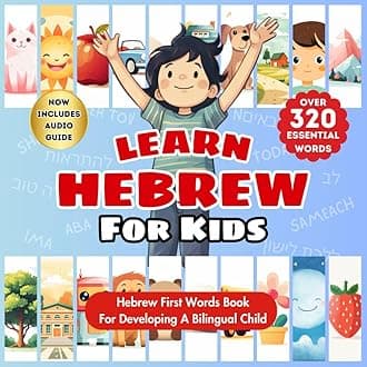 Learn Hebrew For Kids: Bilingual Hebrew-English Language Learning Book For Babies, Toddlers, & Children | Introduce First Hebrew Words & Beginner ... Greetings, Numbers, Colors, Shapes & More Paperback – 9 Dec. 2023