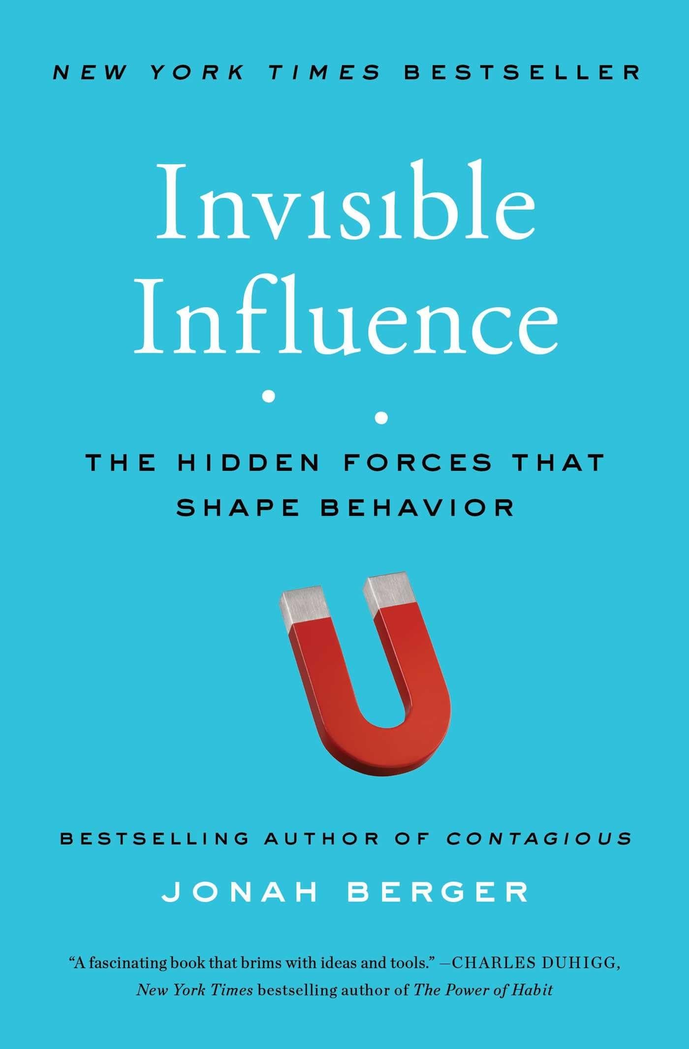 Invisible Influence: The Hidden Forces that Shape Behavior Paperback – June 20, 2017