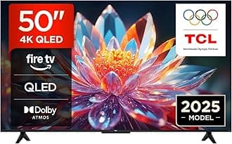 – TCL 50T6C-UK 50” QLED 4K HDR TV, Fire TV (Smart TV with Dolby Vision & Atmos, HDR10+, Press & Ask Alexa, 2025 Model)