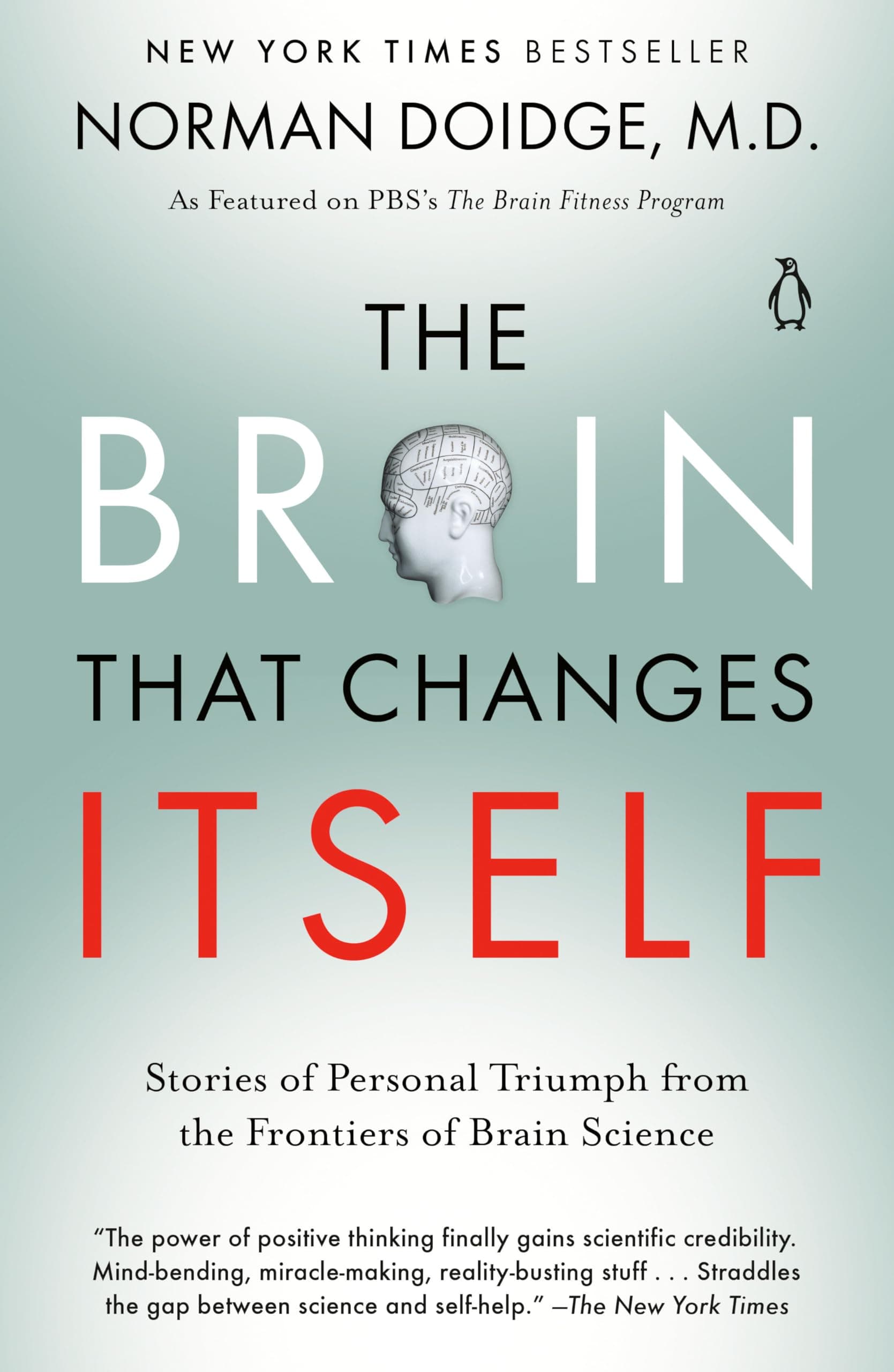 Brain That Changes Itself, The : Stories