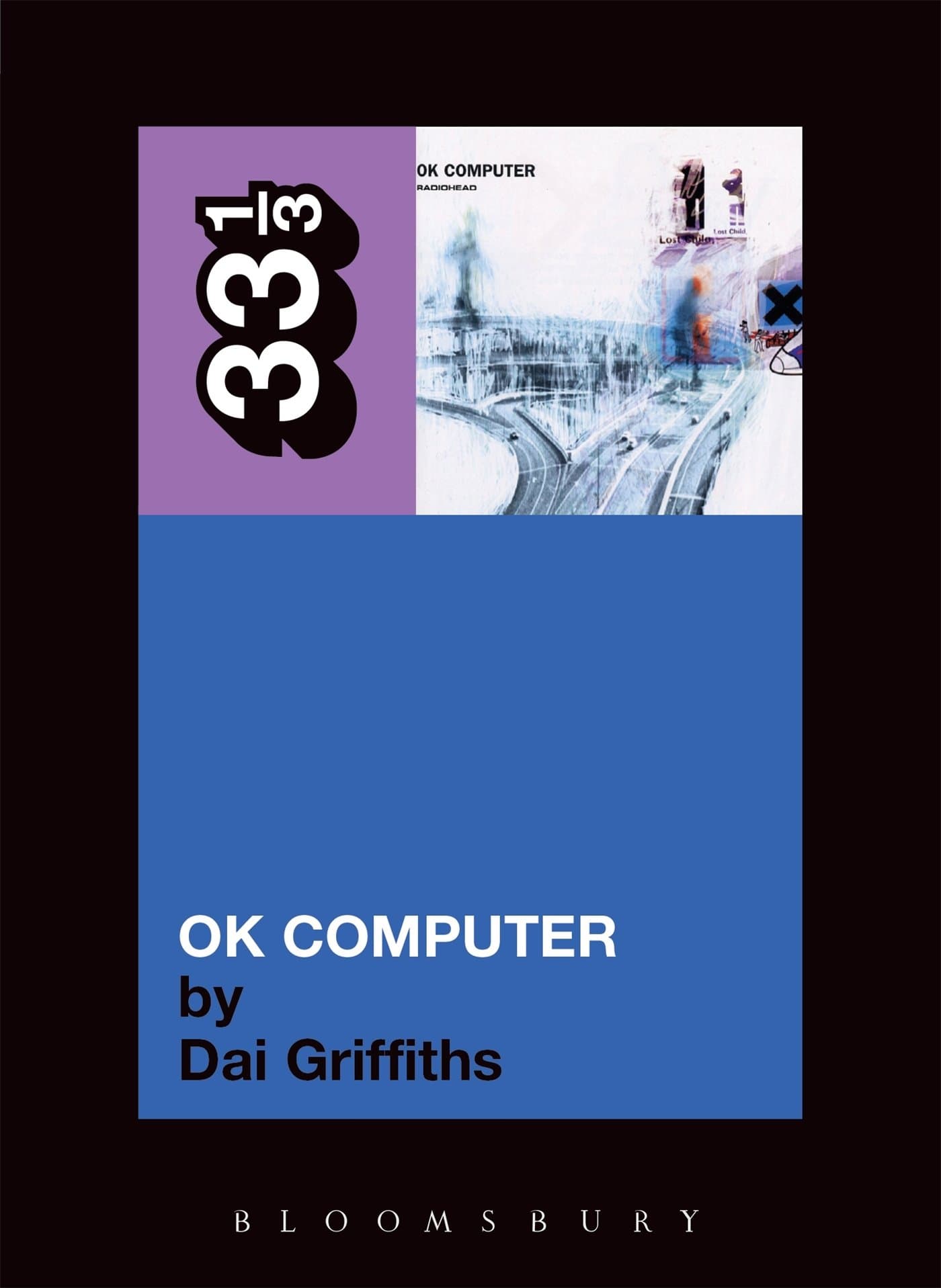 Radiohead's OK Computer (Thirty Three and a Third series)
