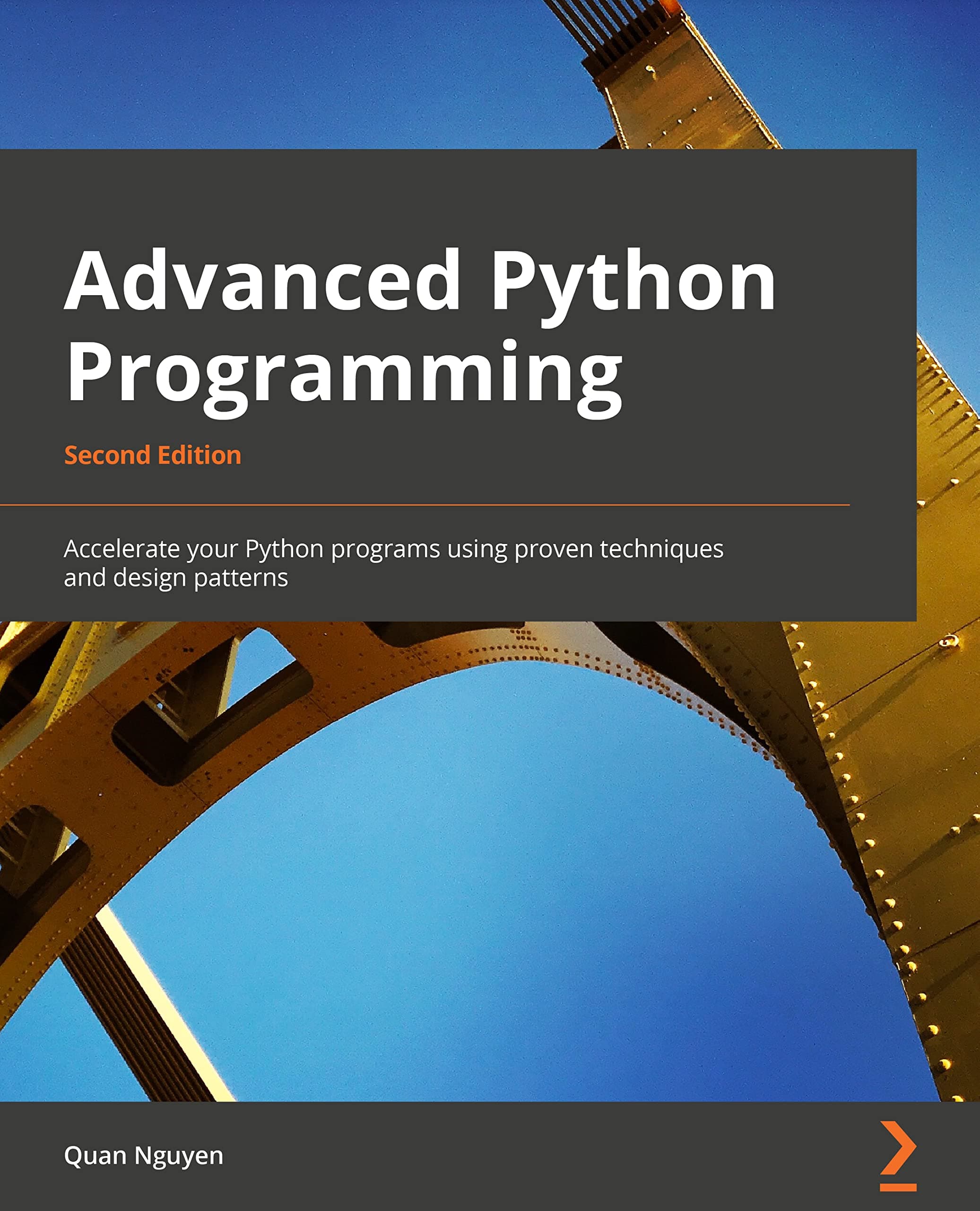 Advanced Python Programming: Accelerate your Python programs using proven techniques and design patterns, 2nd Edition