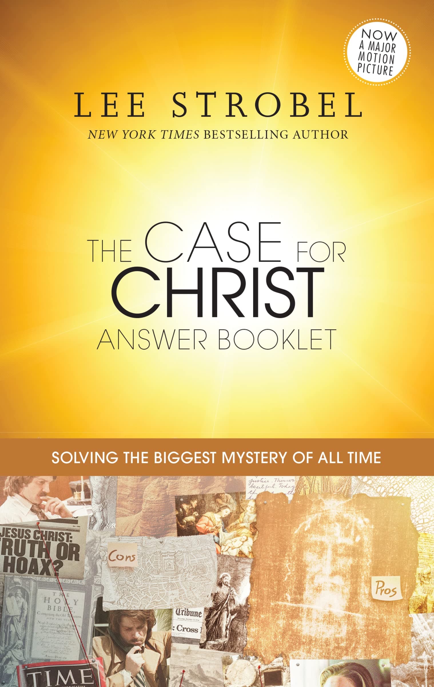The Case for Christ Answer Booklet: Solving the Biggest Mystery of All Time (Answer Book Series)