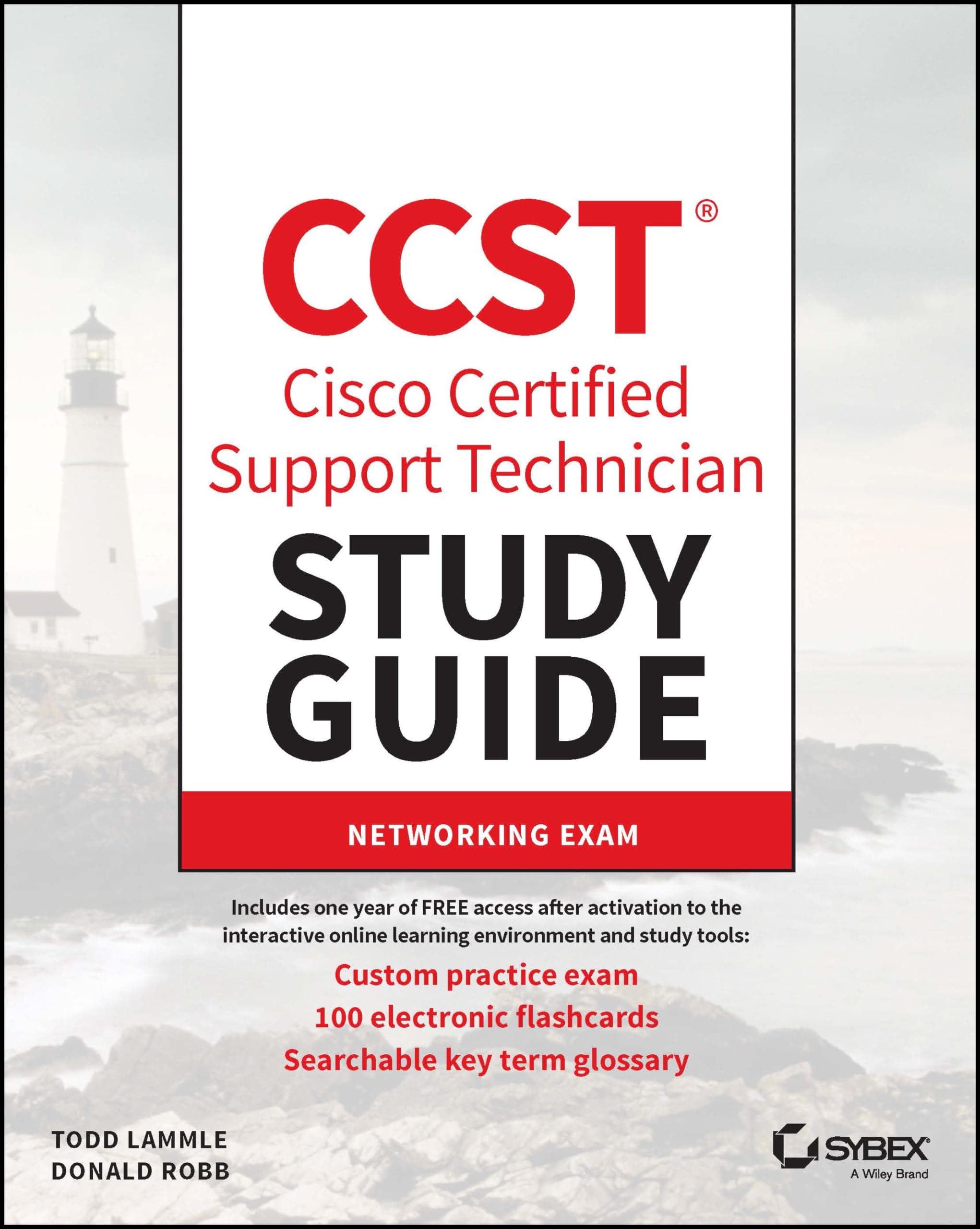 CCST Cisco Certified Support Technician Study Guide: Networking Exam (Sybex Study Guide)